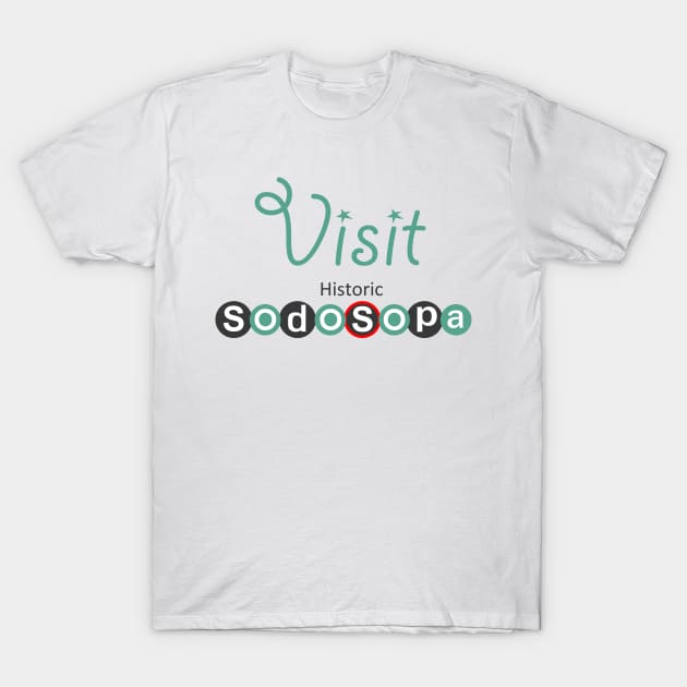 Visit Historic Sodosopa T-Shirt by KThad